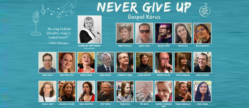 Never Give Up Gospel Kórus