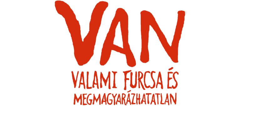 van_valami_furcsa_megmagyarazhatatlan