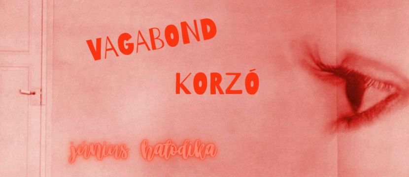 vagabond korzó